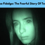 Who Is Teresa Fidalgo The Fearful Story Of Teresa Fidalgo