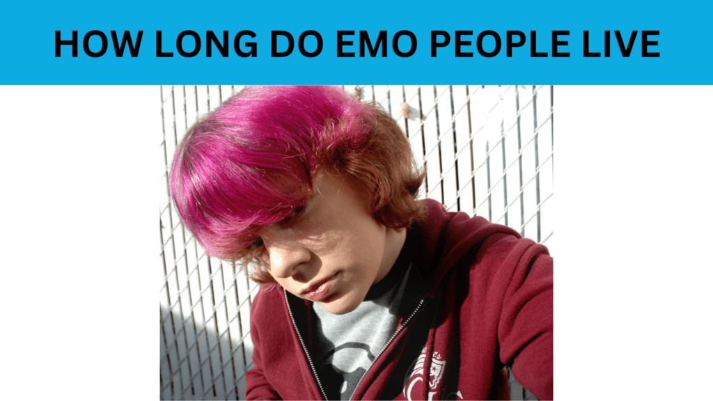 How Long Do EMO People Live