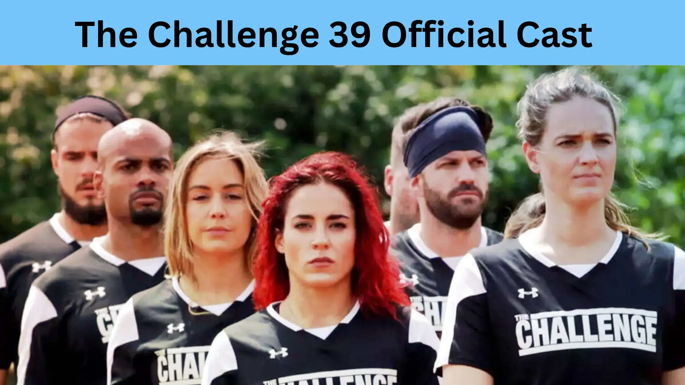 The Challenge Season 39 Official Cast
